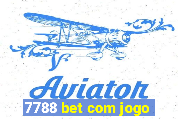 7788 bet com jogo